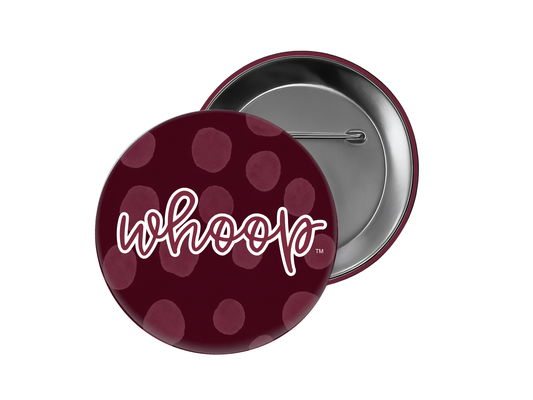 Texas A&M - Maroon Polka Dot Whoop Button