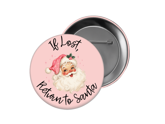 If Lost, Return to Santa Button