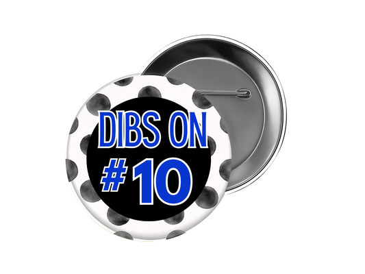 Dibs on # Sports Button - Girlfriend Button