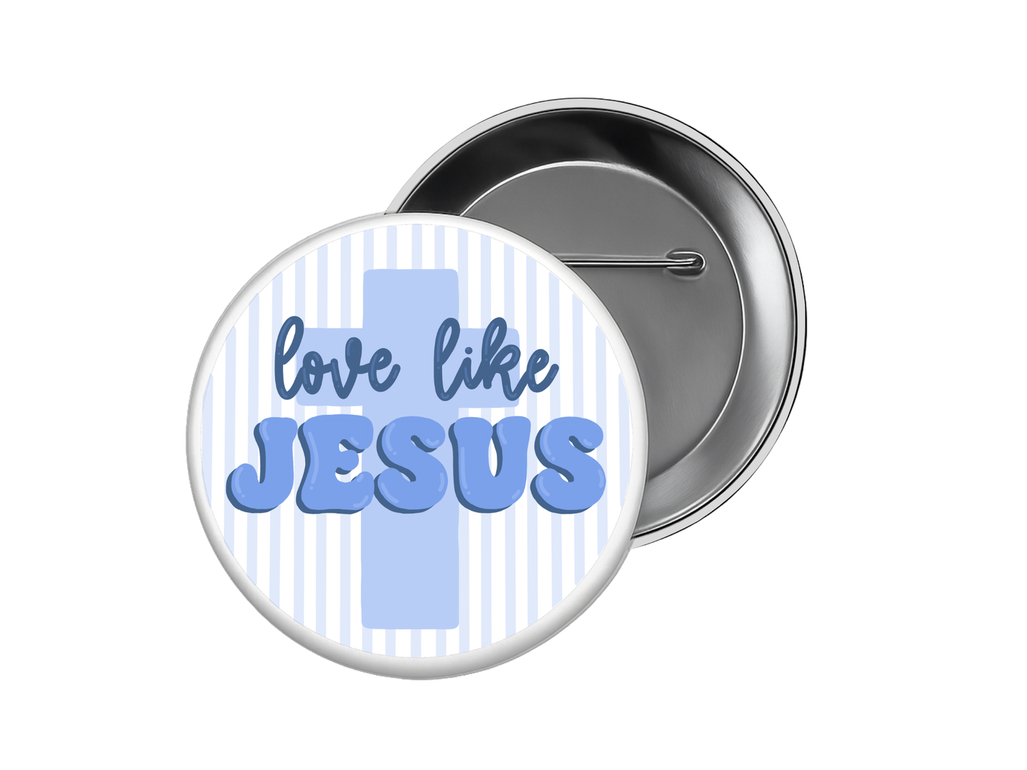 Faith Button – Love Like Jesus