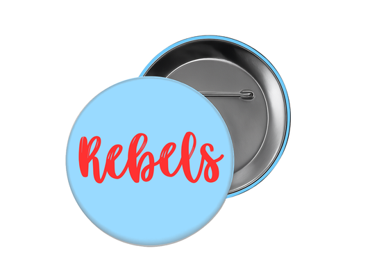 Rebels Cursive Button – Mascot Spirit Design (Custom Colors Available)