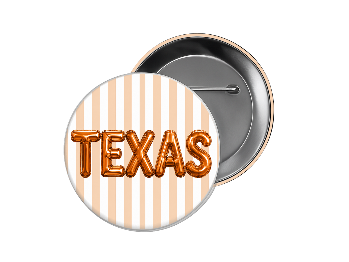 University of Texas - Stripe Texas Balloon Button